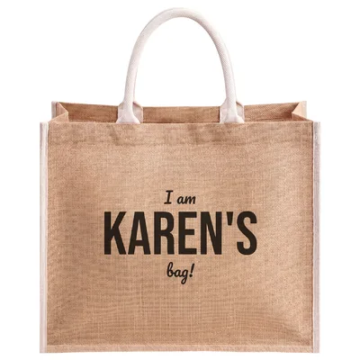 I Am Karen's Bag Personalized Jute Tote